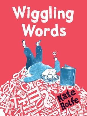 cover image of Wiggling Words